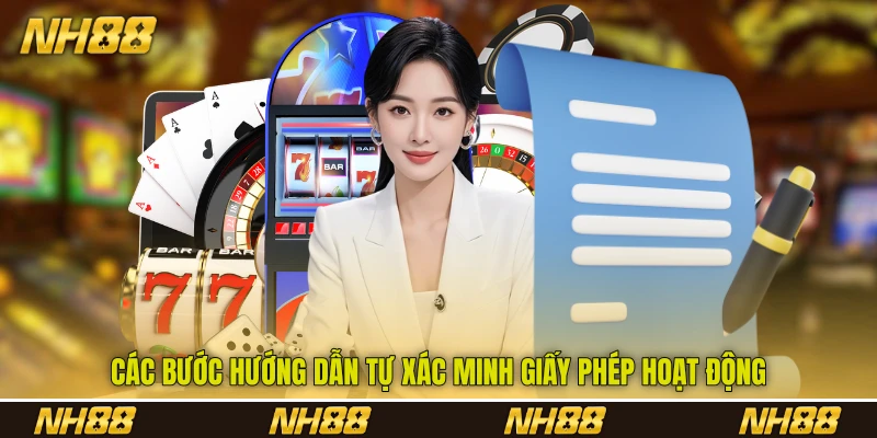 Các bước hướng dẫn tự xác minh giấy phép hoạt động Các bước hướng dẫn tự xác minh giấy phép hoạt động