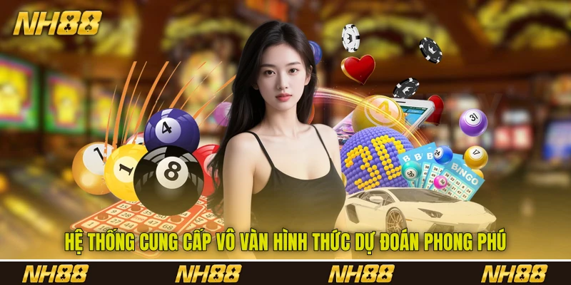 Hệ thống cung cấp vô vàn hình thức dự đoán phong phú Hệ thống cung cấp vô vàn hình thức dự đoán phong phú