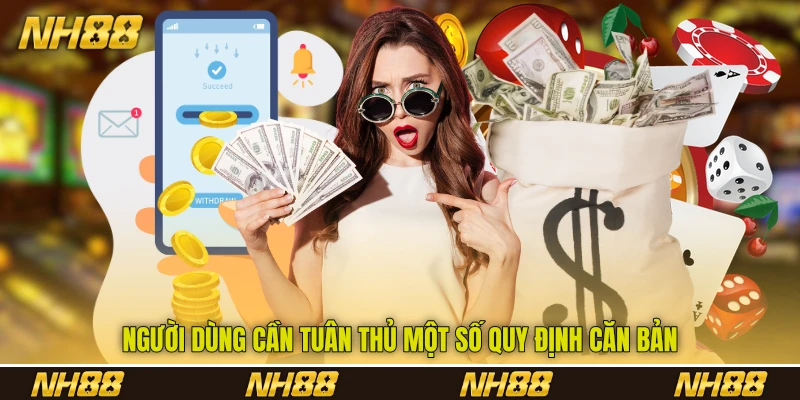 Người dùng cần tuân thủ một số quy định căn bản Người dùng cần tuân thủ một số quy định căn bản