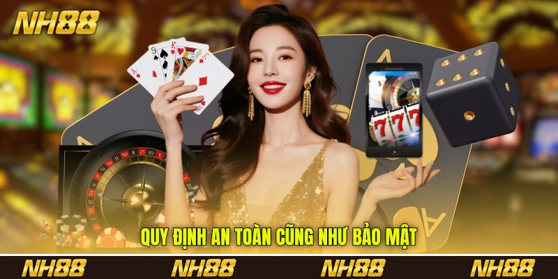 quy định an toàn cũng như bảo mật quy định an toàn cũng như bảo mật